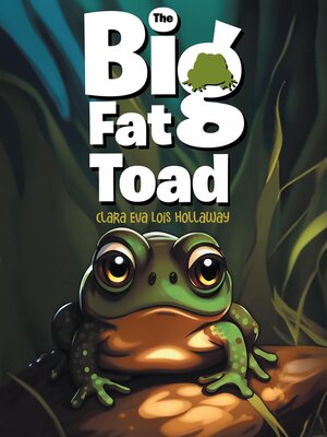 cover image of The Big Fat Toad